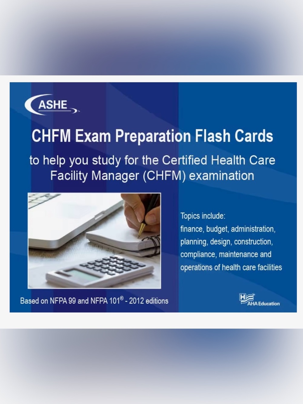 ASHE CHFM Exam Flash Cards Healthcare Facility Management Knowledge and Memory
